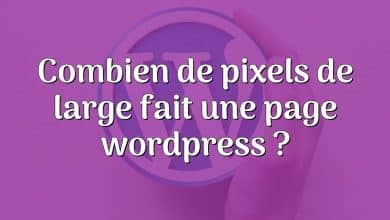 Combien de pixels de large fait une page wordpress ?