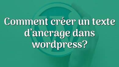 Comment créer un texte d’ancrage dans wordpress?