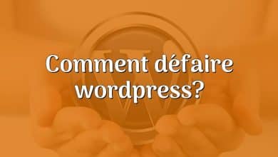 Comment défaire wordpress?