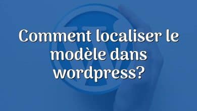 Comment localiser le modèle dans wordpress?