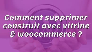 Comment supprimer construit avec vitrine & woocommerce ?