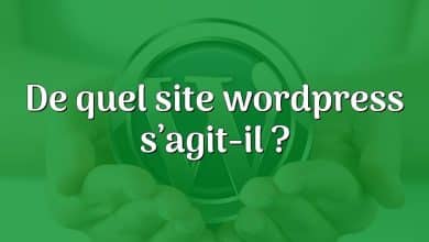 De quel site wordpress s’agit-il ?