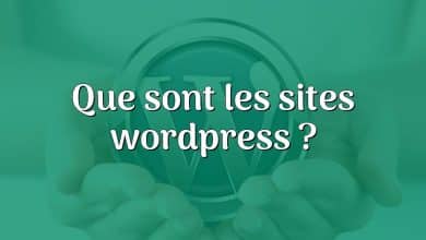 Que sont les sites wordpress ?
