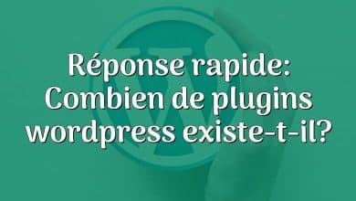 Réponse rapide: Combien de plugins wordpress existe-t-il?